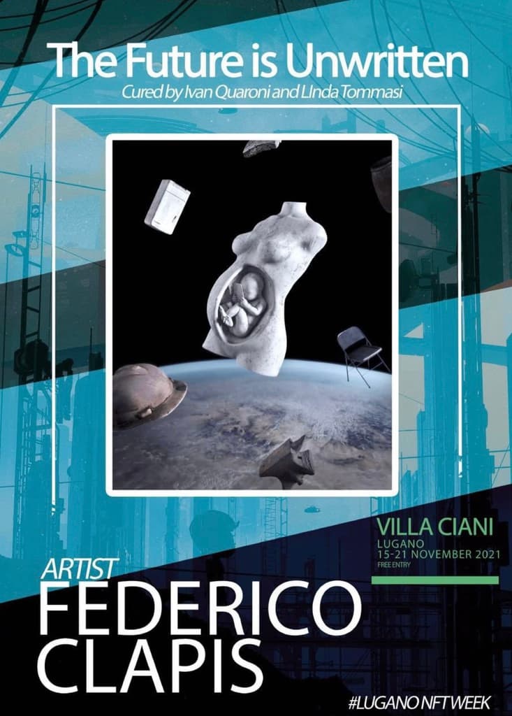Poster of The Future Is Unwritten at Villa Ciani, Lugano NFT Week, with Federico Clapis' floating marble torso holding a fetus above the Earth